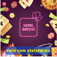 xwin com plataforma